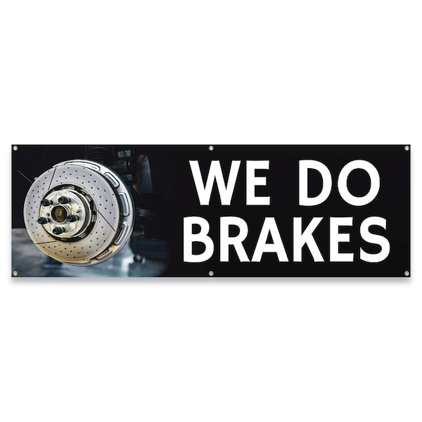 We Do Brakes Banner Concession Stand Food Truck Single Sided